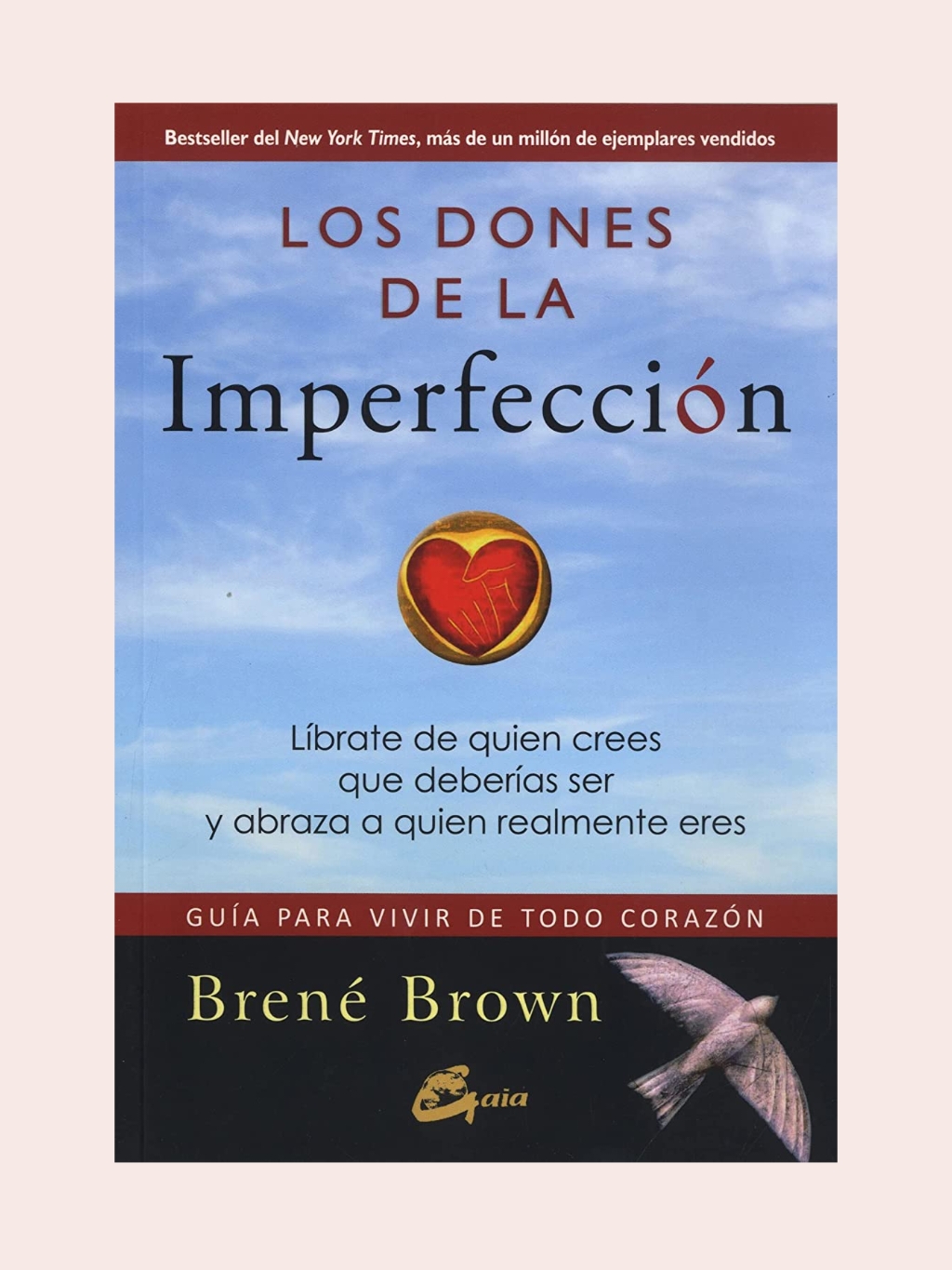 Los dones de la imperfección - Brene Brown