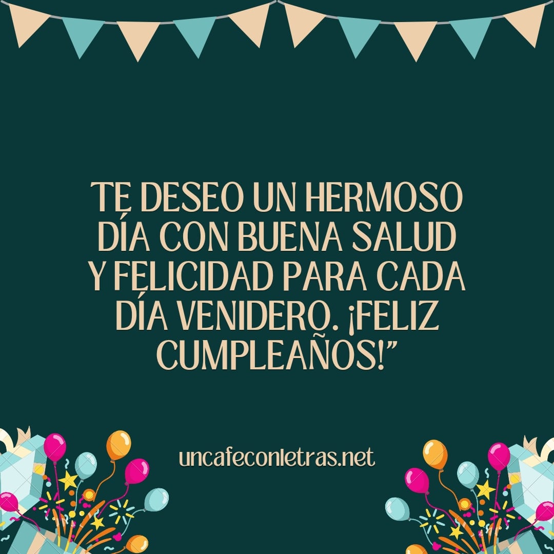 25 frases de Feliz Cumpleaños para alguien especial